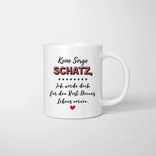 Cargar imagen en el visor de la galería, Ich werde dich für den Rest deines Lebens nerven - Personalisierte Partner-Tasse
