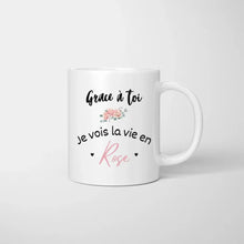 Cargar imagen en el visor de la galería, Grâce à toi, je vois la vie en rose -  Mug personnalisé pour couple (homme &amp; femme)
