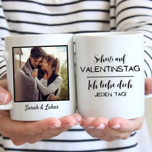 Cargar imagen en el visor de la galería, Jeden Tag Valentinstag - Personalisierte Foto-Tasse für Paare
