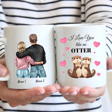 Cargar imagen en el visor de la galería, Love you like no otter - Personalisierte Tasse für Pärchen
