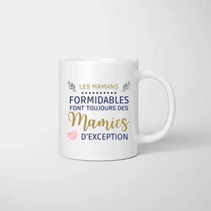 Les mamans formidables font toujours des mamies d'exception - Mug personnalisé (1-4 enfants, adolescents)