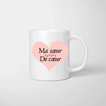 Cargar imagen en el visor de la galería, Ma soeur De coeur - Mug personnalisé (2-4 amies)
