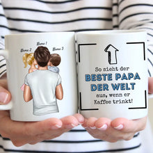 Cargar imagen en el visor de la galería, So sieht der beste Papa der Welt aus, wenn er Kaffee trinkt! - Personalisierte Tasse für Väter (mit 1-4 Kinder)
