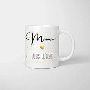 Mama, du bist die Beste - Personalisierte Tasse (1-4 Kinder, Muttertag)