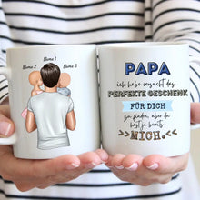 Cargar imagen en el visor de la galería, Papa perfektes Geschenk, du hast ja schon mich - Personalisierte Tasse für Väter (mit 1-4 Kinder)
