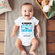 Cargar imagen en el visor de la galería, IK PROBEER ME TE GEDRAGEN PAPA - Gepersonaliseerde baby onesie, baby body 100% biologisch katoen
