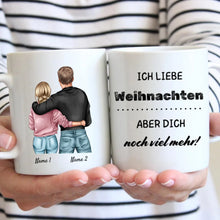 Cargar imagen en el visor de la galería, Ich liebe Weihnachten, aber dich noch viel mehr! - Personalisierte Tasse für Paare
