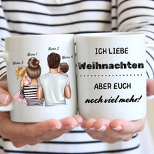 Cargar imagen en el visor de la galería, Ich liebe Weihnachten aber euch noch viel mehr! - Personalisierte Tasse für die ganze Familie (1-4 Kinder)
