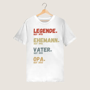 Für Opa - Legende seit - Personalisiertes T-Shirt für Väter & Großväter (100% Baumwolle, Unisex)